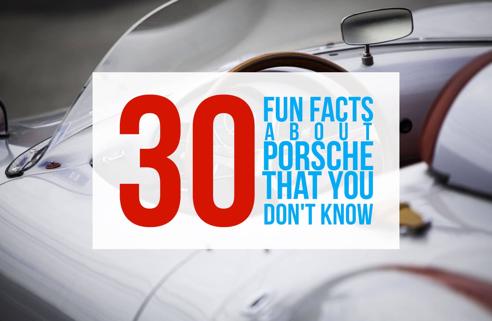 30 Porsche Fun Facts That Will Test Your Knowledge